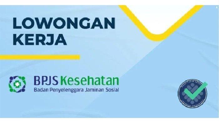 Lowongan Kerja BPJS Kesehatan Februari 2026: Formasi untuk Lulusan D3 hingga S1